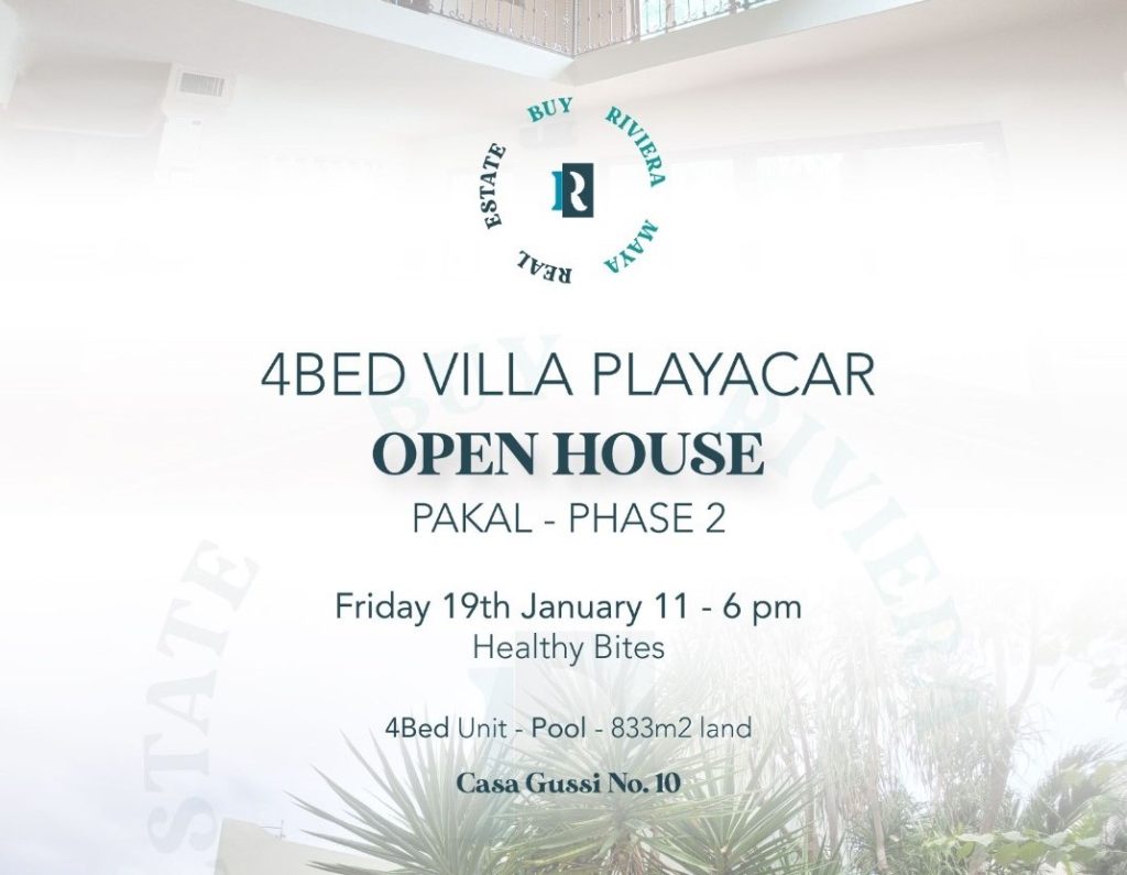 OPEN HOUSE PAKAL PLAYACAR FASE 2 – 19 DE ENERO DE 11 A 6PM