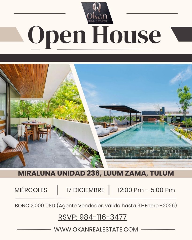 OPEN HOUSE | MIRALUNA TULUM | BONO $2,000 USD AGENTE VENDEDOR